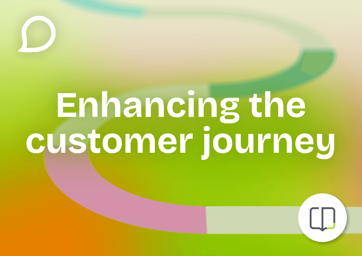 Enhancing the Customer Journey